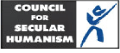 COUNCIL for SECULAR HUMANISM